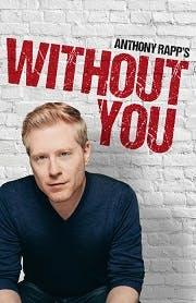 Anthony Rapp's Without You